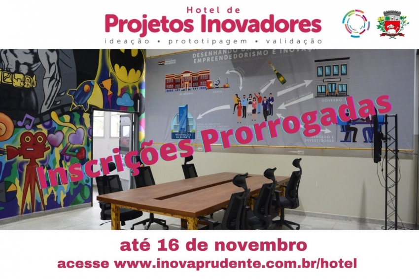 Inscrições para o "Hotel de Projetos Inovadores"  prorrogadas até 16 de novembro