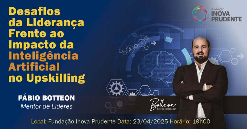 imagem Liderança na era da Inteligência Artificial é tema de palestra na Inova Prudente