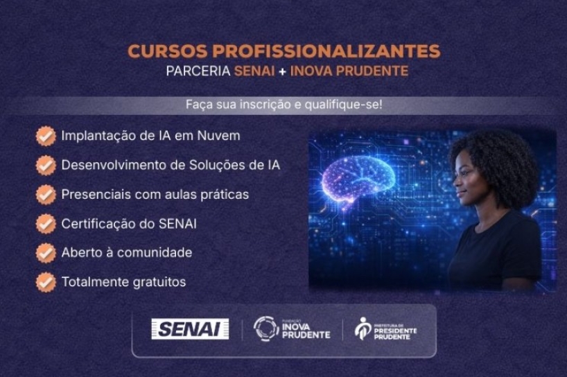 Inova Prudente e Senai abrem inscrições para cursos gratuitos de Implantação de Serviços e Soluções com Inteligência Artificial
