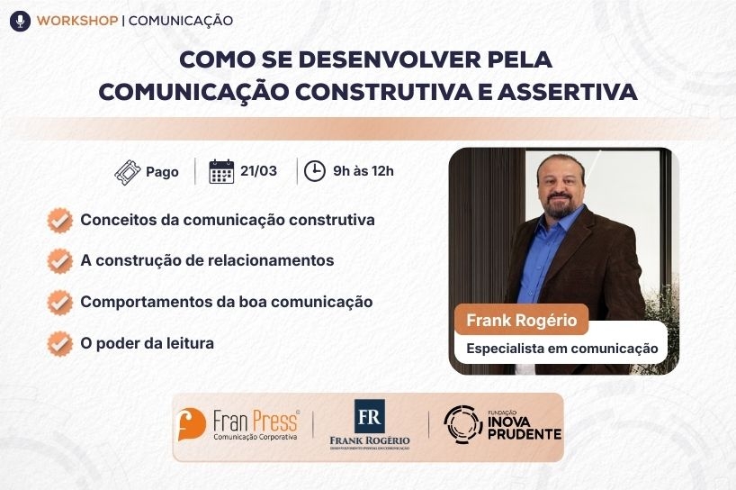 Workshop sobre comunicação assertiva acontece em março na Inova Prudente