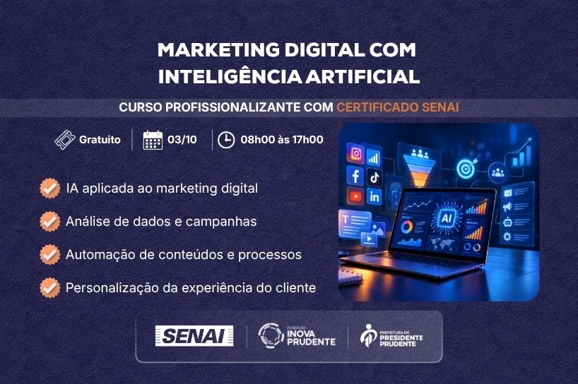 imagem Inova Prudente e Senai abrem inscrições para curso gratuito de Marketing Digital com Inteligência Artificial