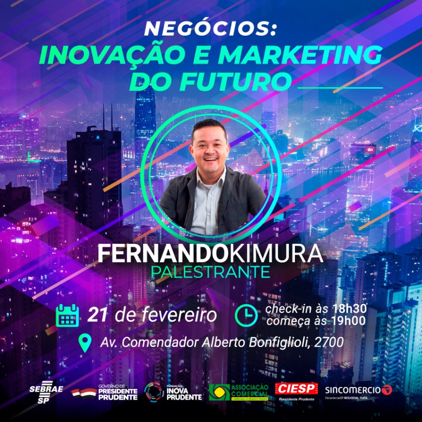 Fernando Kimura, pela primeira vez em Prudente, fala sobre Inovação e marketing do futuro