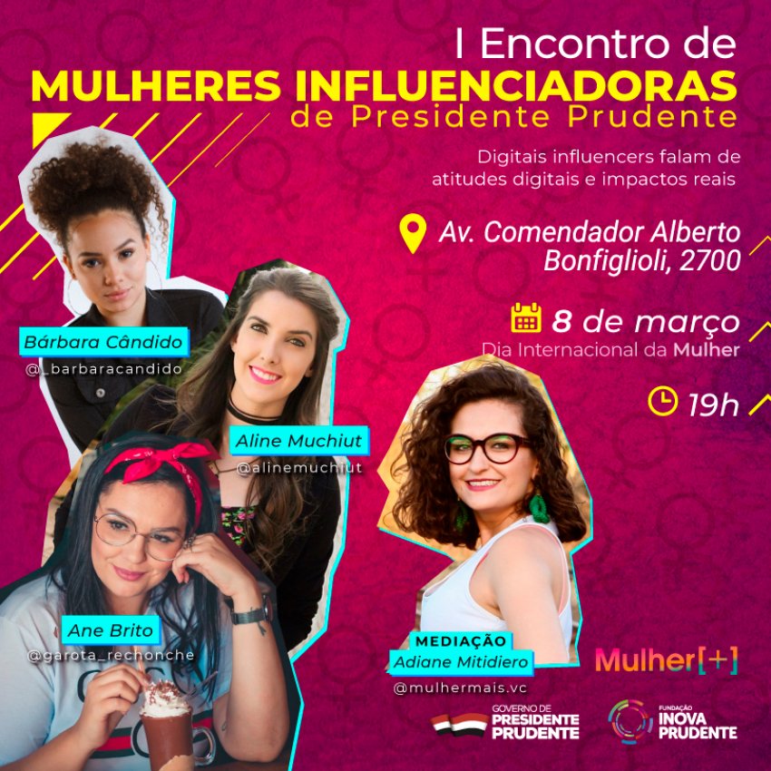 1° Encontro de Mulheres Influenciadoras em Presidente Prudente 