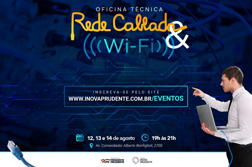 Inscrições para nova Oficina Técnica Rede Cabeada & Wi-Fi já estão  disponíveis