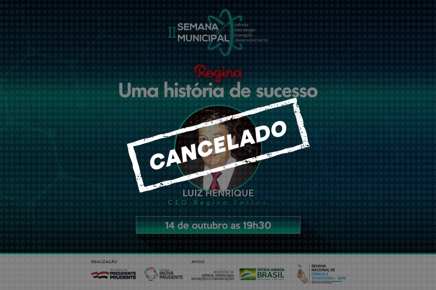 Palestra "Regina Festas: Uma história de sucesso" é cancelada