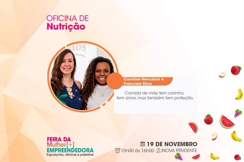 Nutrição é tema de oficina em Feira Mulher Empreendedora