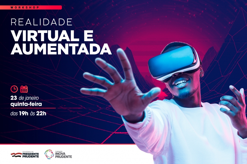 Workshop de Realidade Virtual e Aumentada tem 2° edição marcada para quinta-feira (23)