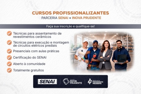 Inova Prudente e Senai oferecem vagas para cursos de Circuitos Elétricos Prediais e Revestimentos Cerâmicos