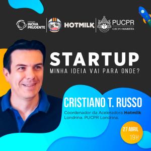 Palestra Startup: Minha ideia vai para onde? é nesta sexta na Inova Prudente