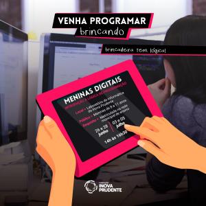 Inova Prudente realiza oficina de introdução à lógica de programação para meninas 
