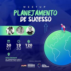  Meetup Planejamento de Sucesso ocorre nesta quarta (30) na Inova