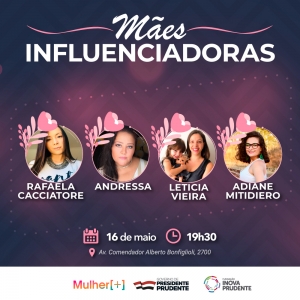 Encontro de Mães Influenciadoras em Presidente Prudente 