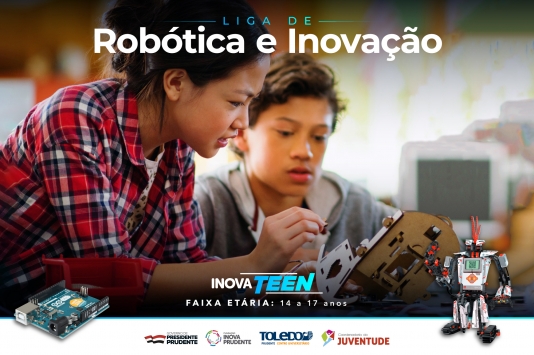 Inova e Toledo lançam Liga de Robótica e Inovação para adolescentes