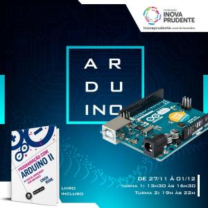 Curso de introdução ao Arduino tem início na próxima segunda na Inova Prudente