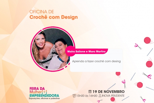 Design de crochê será uma das tendências da Feira da Mulher Empreendedora